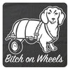 Bitch on Wheels