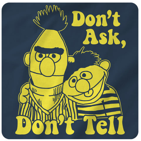Don't Ask, Don't Tell
