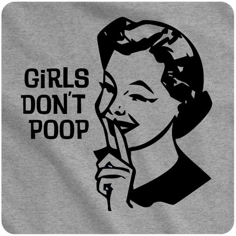Girls Don't Poop