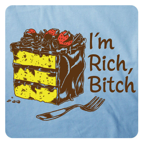 I'm Rich Bitch