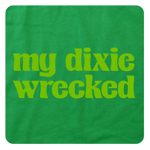 My Dixie Wrecked