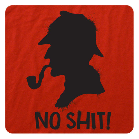 No Shit, Sherlock