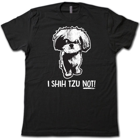 I Shih Tzu NOT!