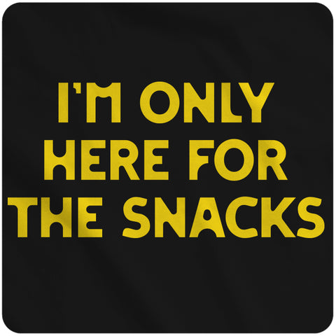 Only Here for the Snacks